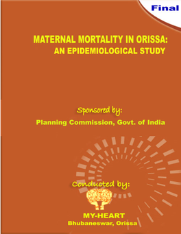 Maternal Mortality in Orissa: an Epidemiological Study My