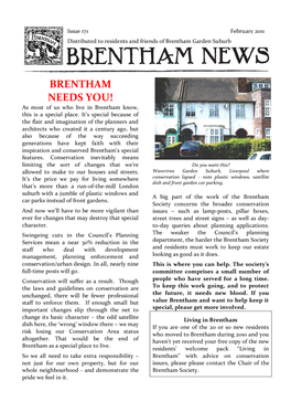 BRENTHAM NEEDS YOU! As Most of Us Who Live in Brentham Know, This Is a Special Place