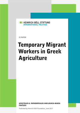 Temporary Migrant Workers in Greek Agriculture