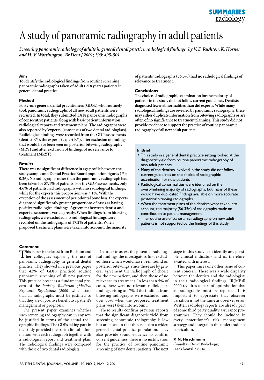 A Study of Panoramic Radiography in Adult Patients Screening Panoramic Radiology of Adults in General Dental Practice: Radiological Findings by V