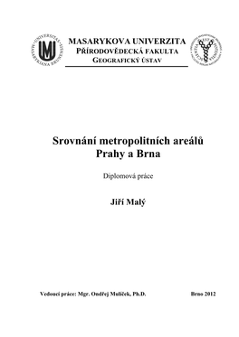 Srovnání Metropolitních Areálů Prahy a Brna