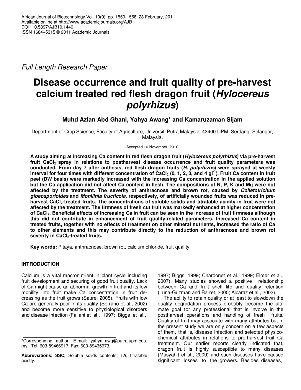 Disease Occurrence and Fruit Quality of Pre-Harvest Calcium Treated Red Flesh Dragon Fruit ( Hylocereus Polyrhizus )