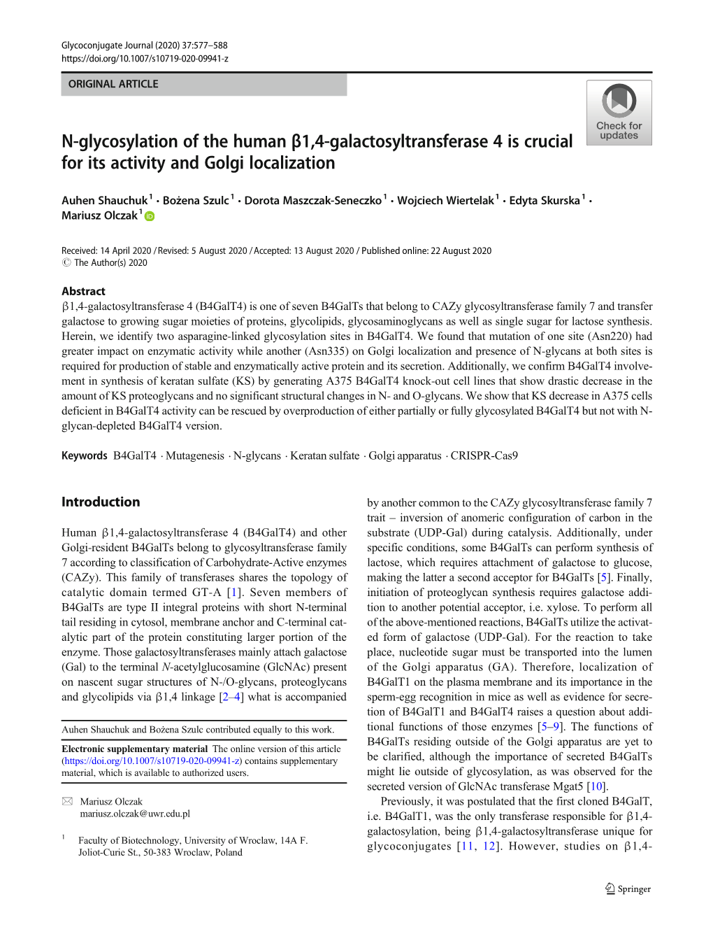 N-Glycosylation of the Human Β1,4-Galactosyltransferase 4 Is Crucial for Its Activity and Golgi Localization