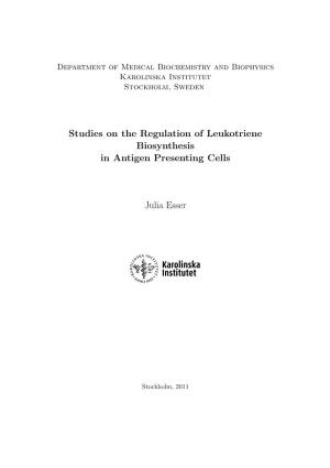 Studies on the Regulation of Leukotriene Biosynthesis in Antigen Presenting Cells