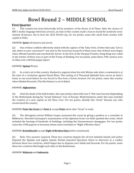 Bowl Round 2 – MIDDLE SCHOOL First Quarter (1) This Country Has Been Historically Led by Members of the House of Al Thani