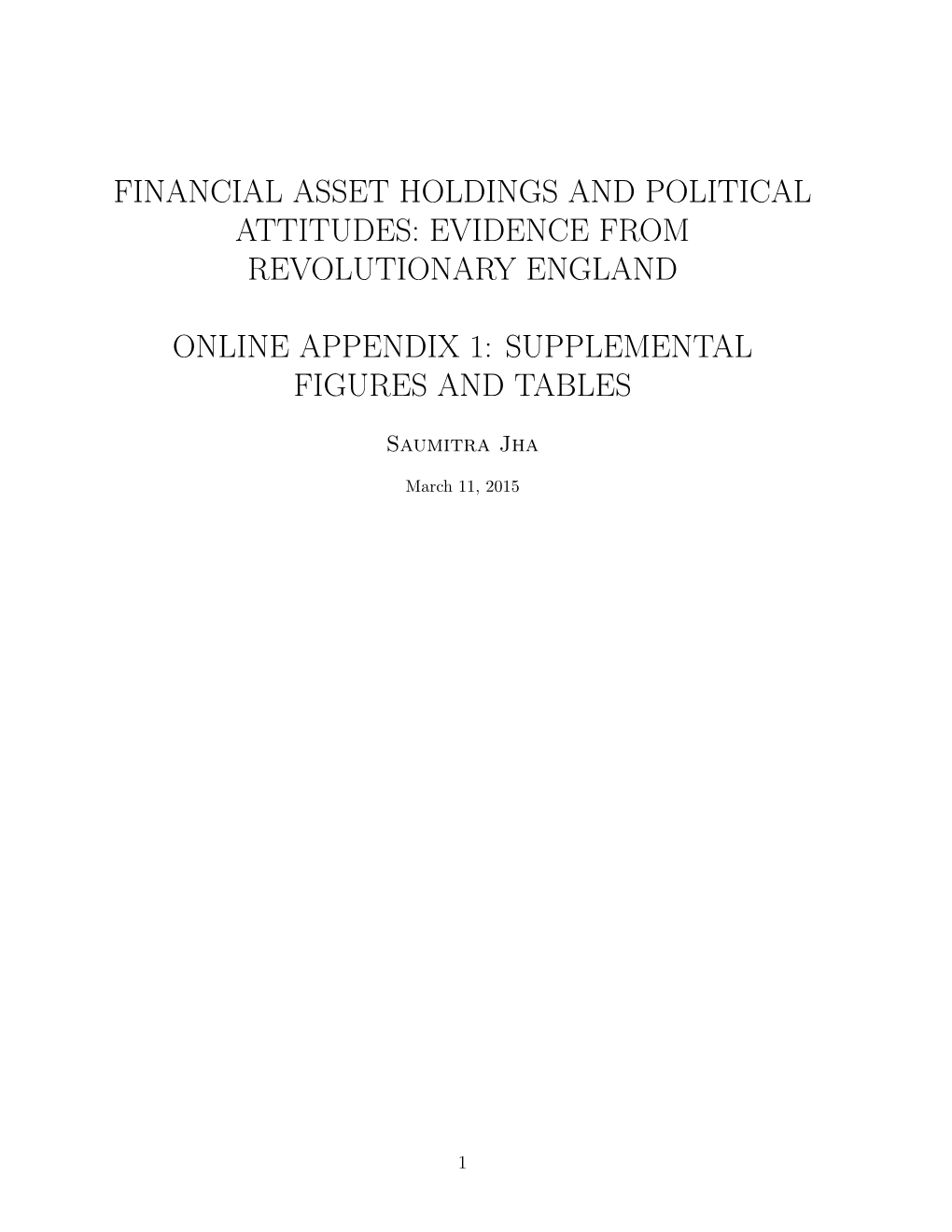 Financial Asset Holdings and Political Attitudes: Evidence from Revolutionary England Online Appendix 1: Supplemental Figures An