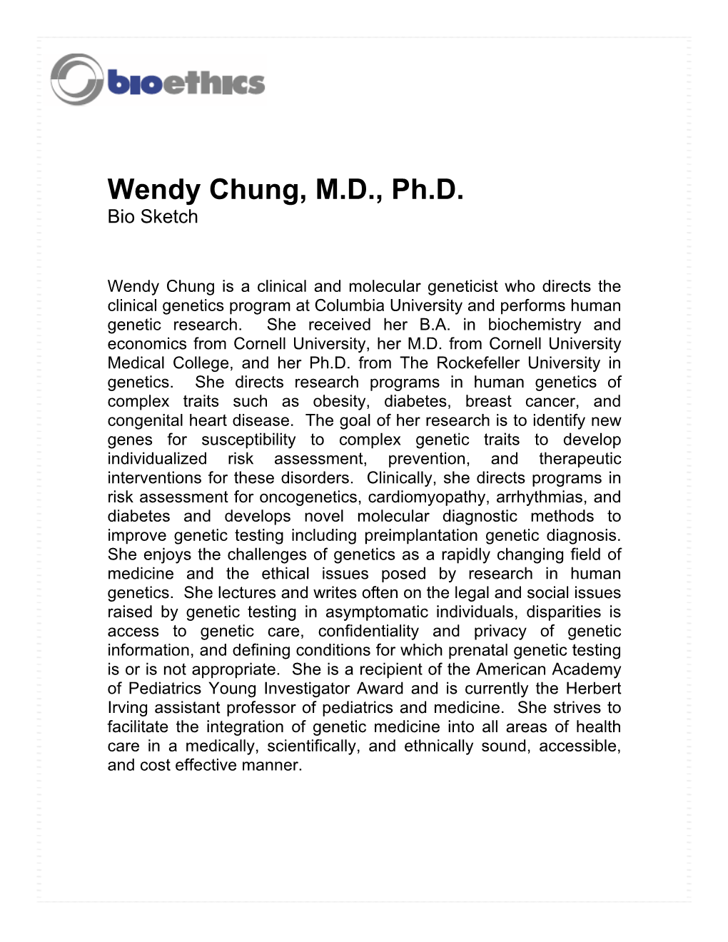 Wendy Chung, M.D., Ph.D. Bio Sketch