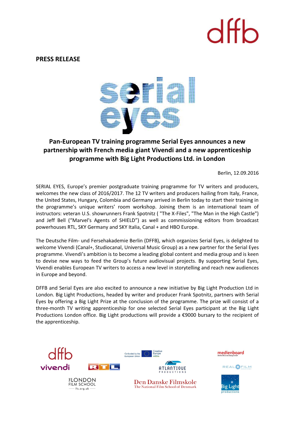 PRESS RELEASE Pan-European TV Training Programme Serial Eyes Announces a New Partnership with French Media Giant Vivendi and A