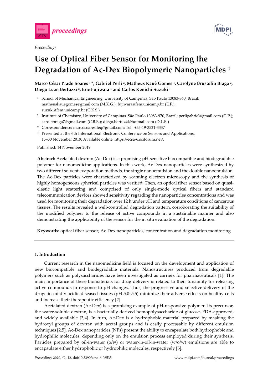 Use of Optical Fiber Sensor for Monitoring the Degradation of Ac-Dex Biopolymeric Nanoparticles †