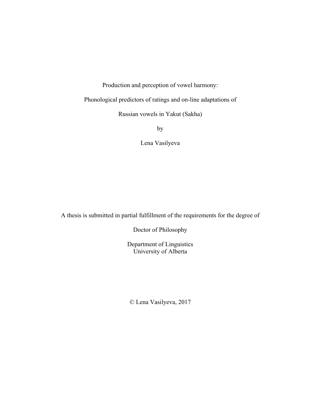 Production and Perception of Vowel Harmony