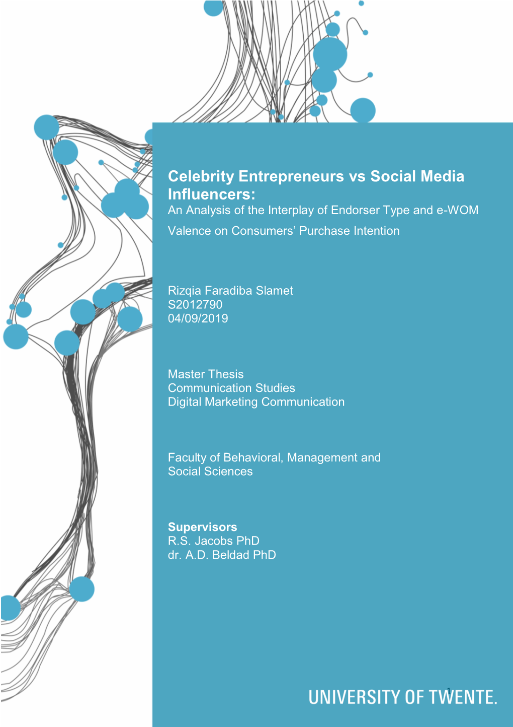 Celebrity Entrepreneurs Vs Social Media Influencers: an Analysis of the Interplay of Endorser Type and E-WOM Valence on Consumers’ Purchase Intention
