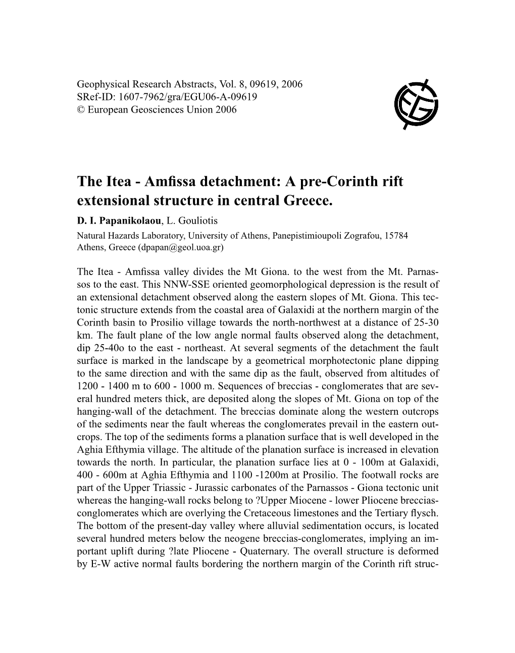 The Itea - Amﬁssa Detachment: a Pre-Corinth Rift Extensional Structure in Central Greece