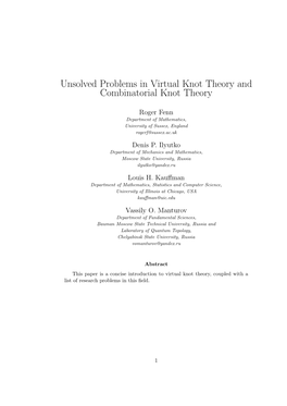 Unsolved Problems in Virtual Knot Theory and Combinatorial Knot Theory