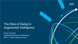 The Role of Dialog in Augmented Intelligence