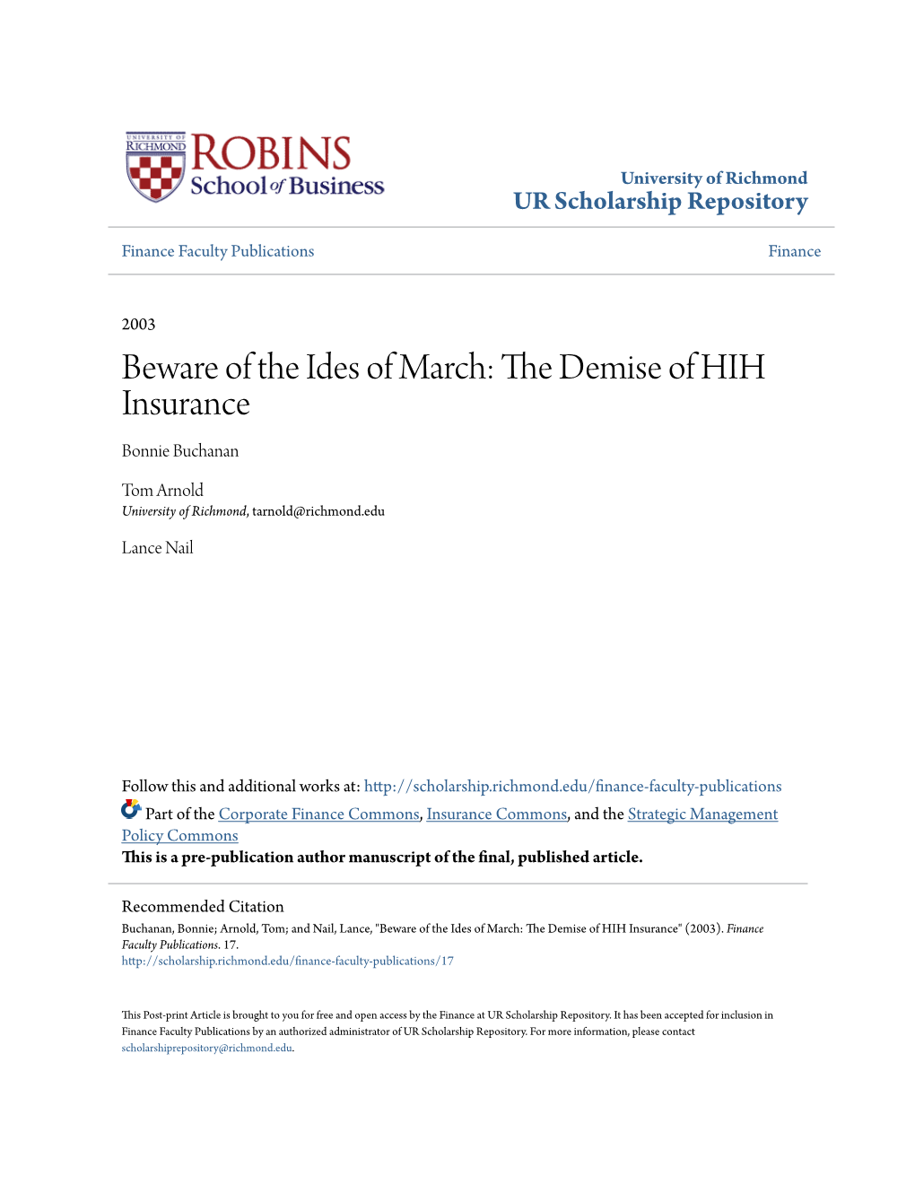 The Demise of HIH Insurance and Show That Corporate Governance Failures Are Not Endemic to the Existing Corporate Governance System in the United States