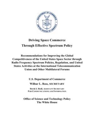 Driving Space Commerce Through Effective Spectrum Policy