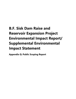 B.F. Sisk Dam Raise and Reservoir Expansion Project Draft Environmental Impact Report/ Supplemental Environmental Impact Statement