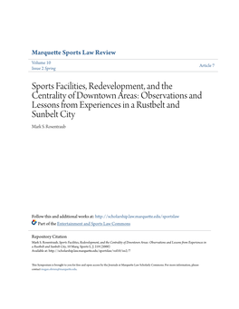 Sports Facilities, Redevelopment, and the Centrality of Downtown Areas: Observations and Lessons from Experiences in a Rustbelt and Sunbelt City Mark S