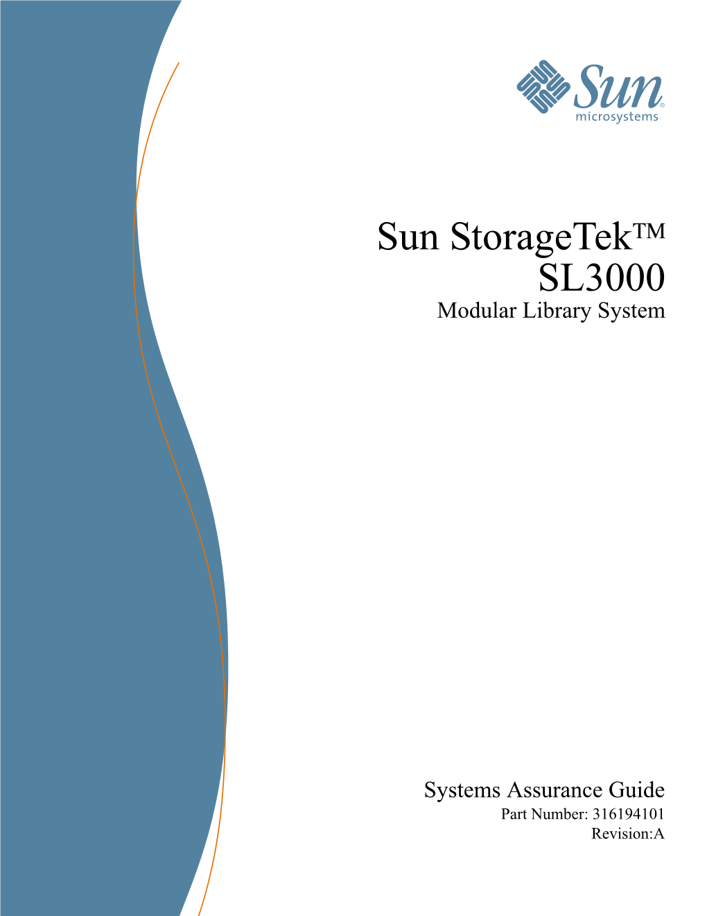 Sun Storagetek SL3000 Modular Library System Systems Assurance