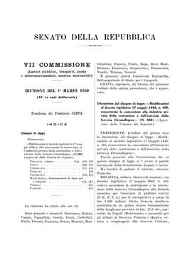 VII COMMISSIONE Eomano Domenico, Sanmartino, Tommasini, (Lavori Pubblici, Trasporti, Poste Toselli, Troiano, Voccoli