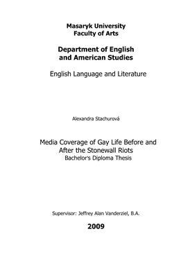 Media Coverage of Gay Life Before and After the Stonewall Riots Bachelor ’S Diploma Thesis