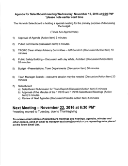 November 22,2016 at 6:30 PM* *Meeting Moved to Tuesday, Due to Thanksgiving