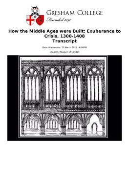How the Middle Ages Were Built: Exuberance to Crisis, 1300-1408 Transcript