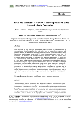 Brain and the Music: a Window to the Comprehension of the Interactive Brain Functioning