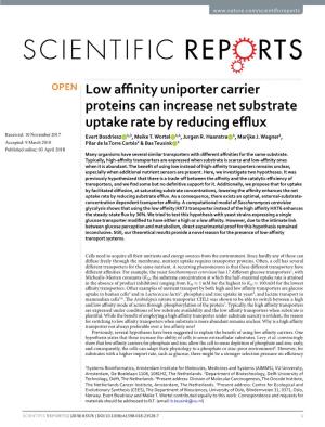Low Affinity Uniporter Carrier Proteins Can Increase Net Substrate Uptake