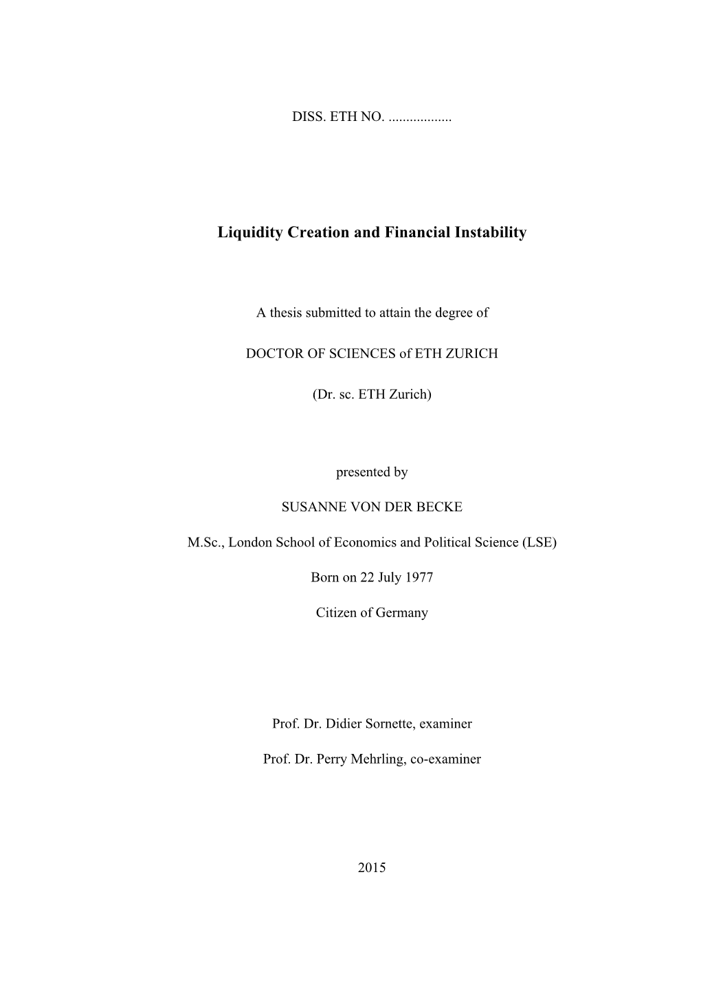 Liquidity Creation and Financial Instability