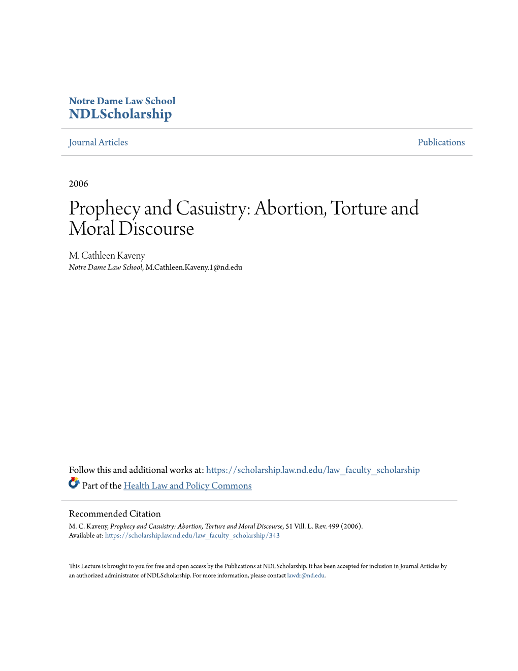 Prophecy and Casuistry: Abortion, Torture and Moral Discourse M