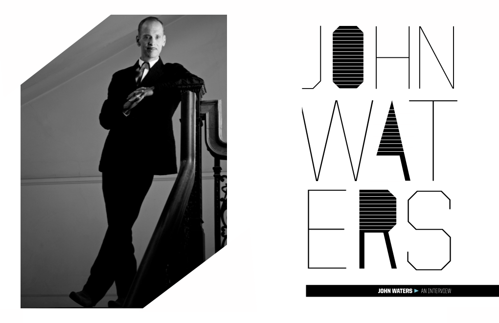 John Waters an Interview