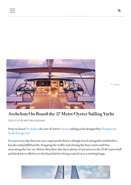Archelon: on Board the 37 Metre Oyster Sailing Yacht