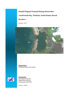 Kuualii Fishpond Tsunami Damage Restoration Anaehoomalu Bay
