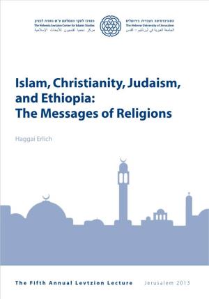 Islam, Christianity, Judaism, and Ethiopia: the Messages of Religions