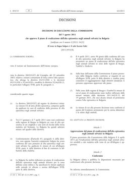 Decisione Di Esecuzione Della Commissione, Del 5 Agosto 2011