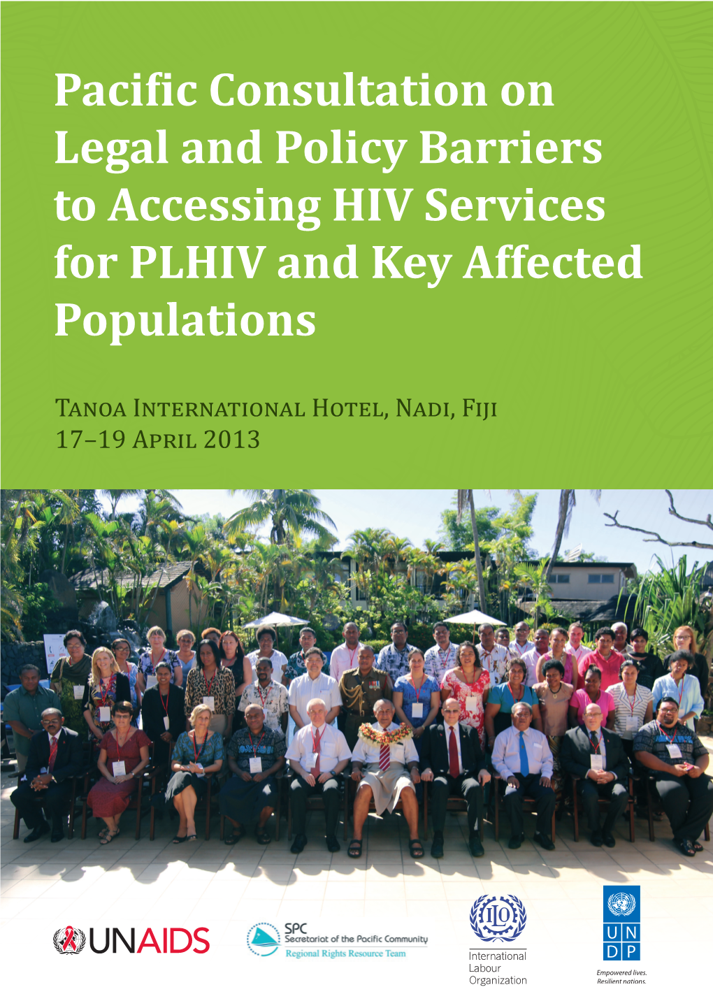 Pacific Consultation on Legal and Policy Barriers to Accessing HIV Services for PLHIV and Key Affected Populations