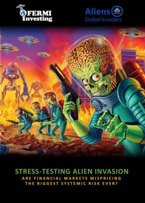 Stress-Testing Alien Invasion