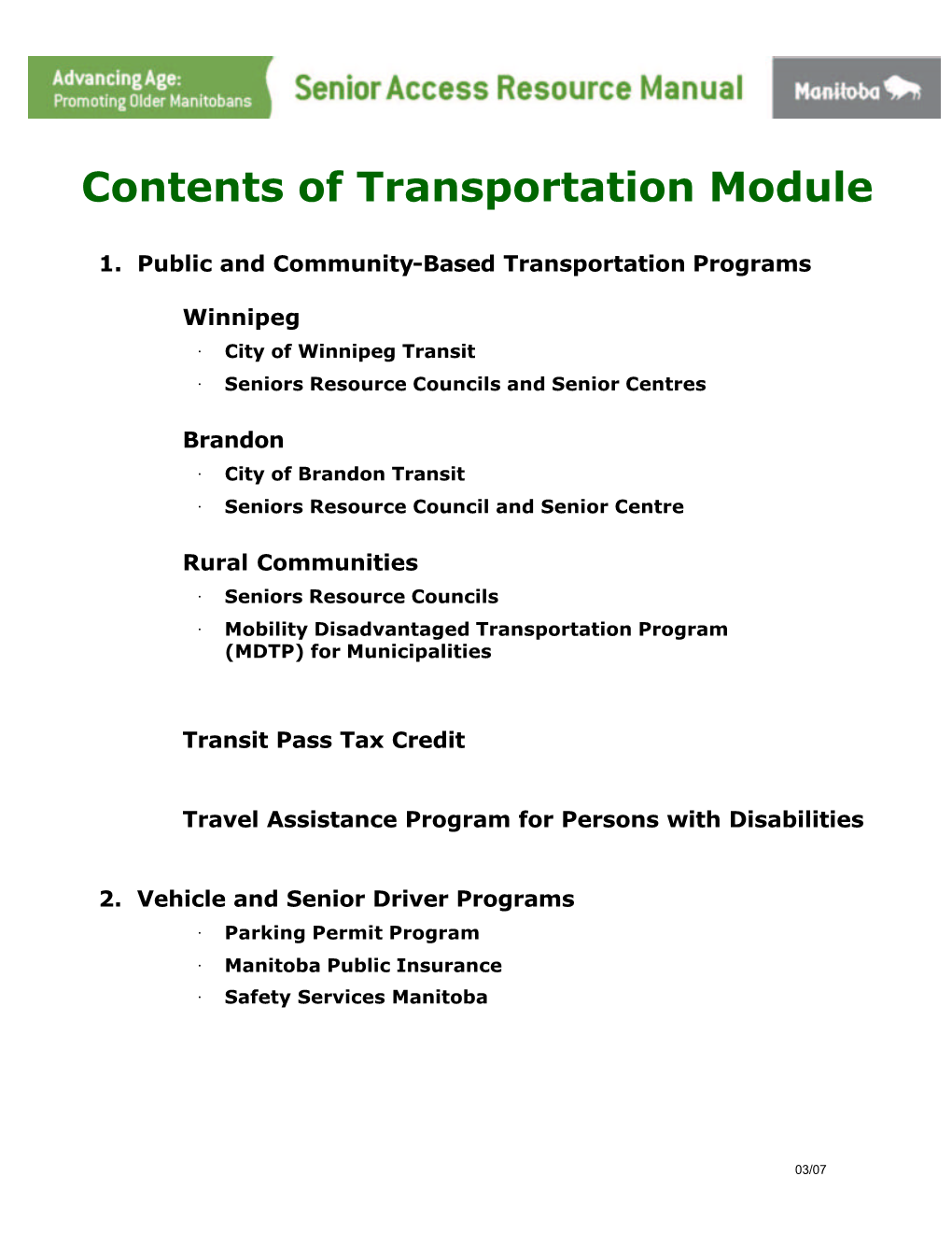 Contents of Transportation Module