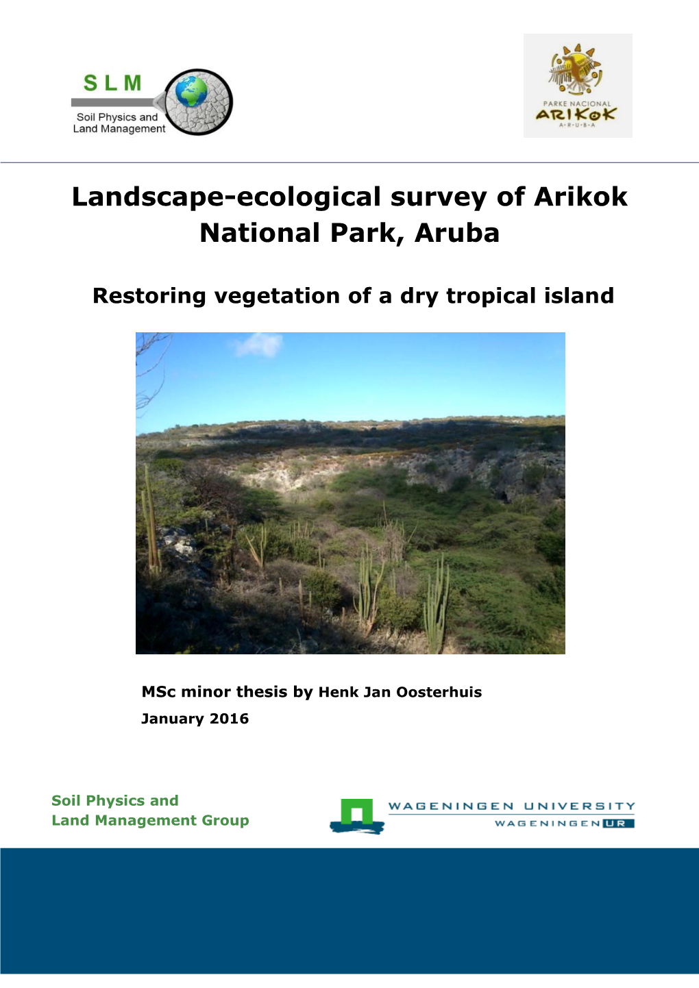 Landscape-Ecological Survey of Arikok National Park, Aruba