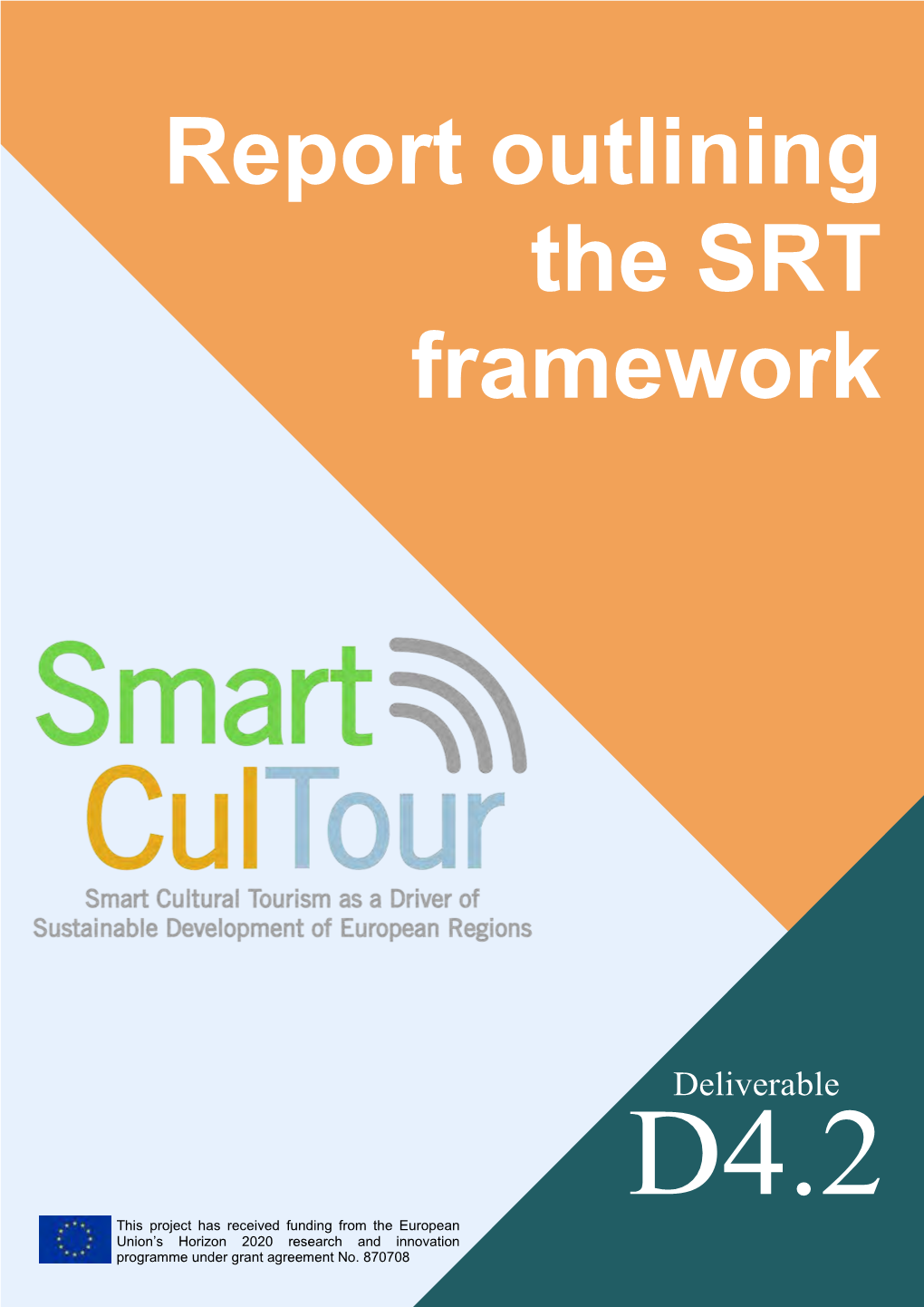 Report Outlining the SRT Framework