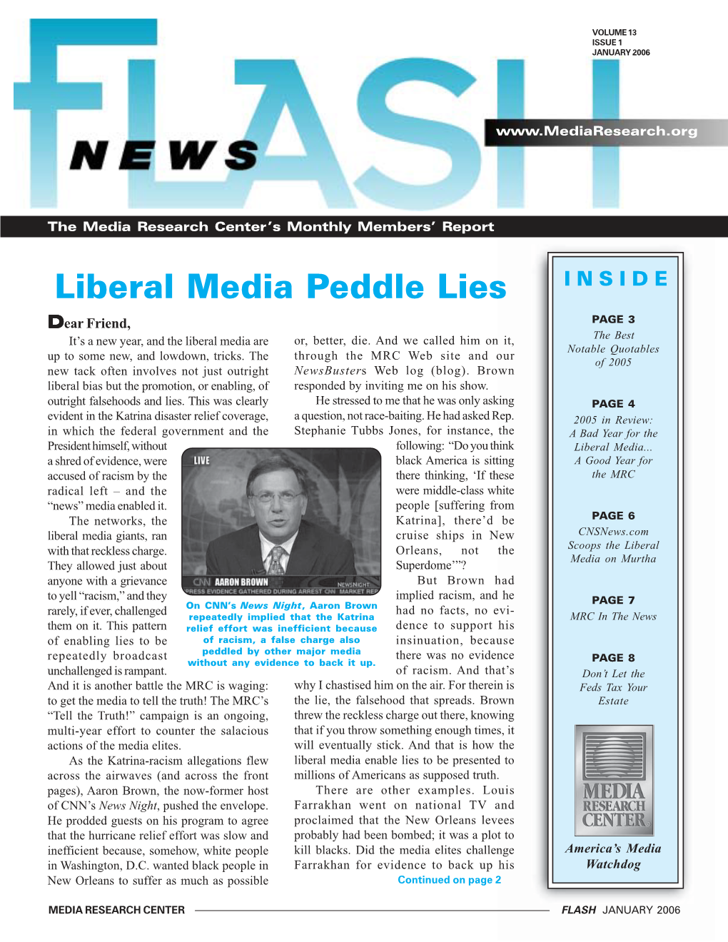 Liberal Media Peddle Lies INSIDE Dear Friend, PAGE 3 It’S a New Year, and the Liberal Media Are Or, Better, Die
