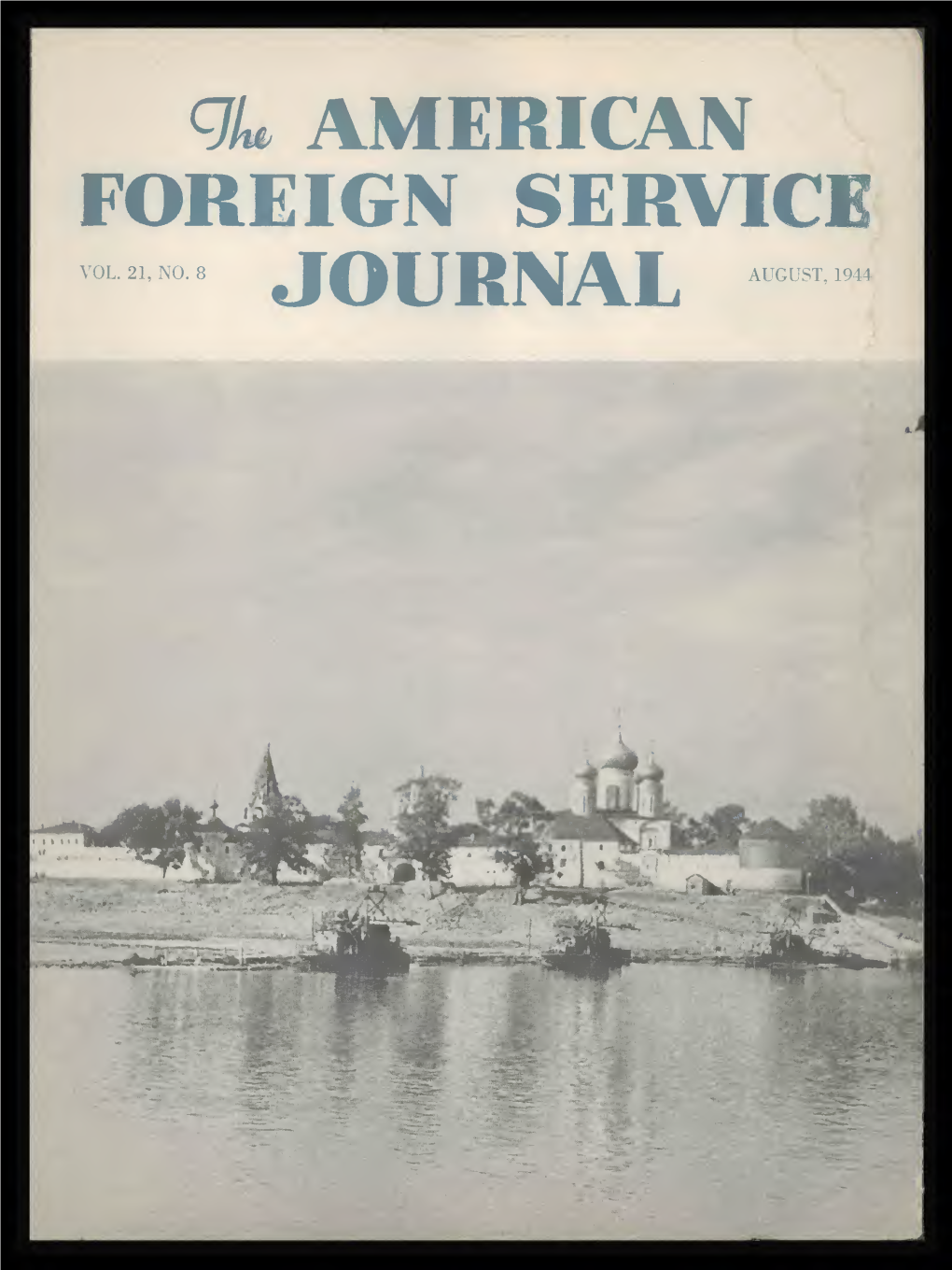 The Foreign Service Journal, August 1944