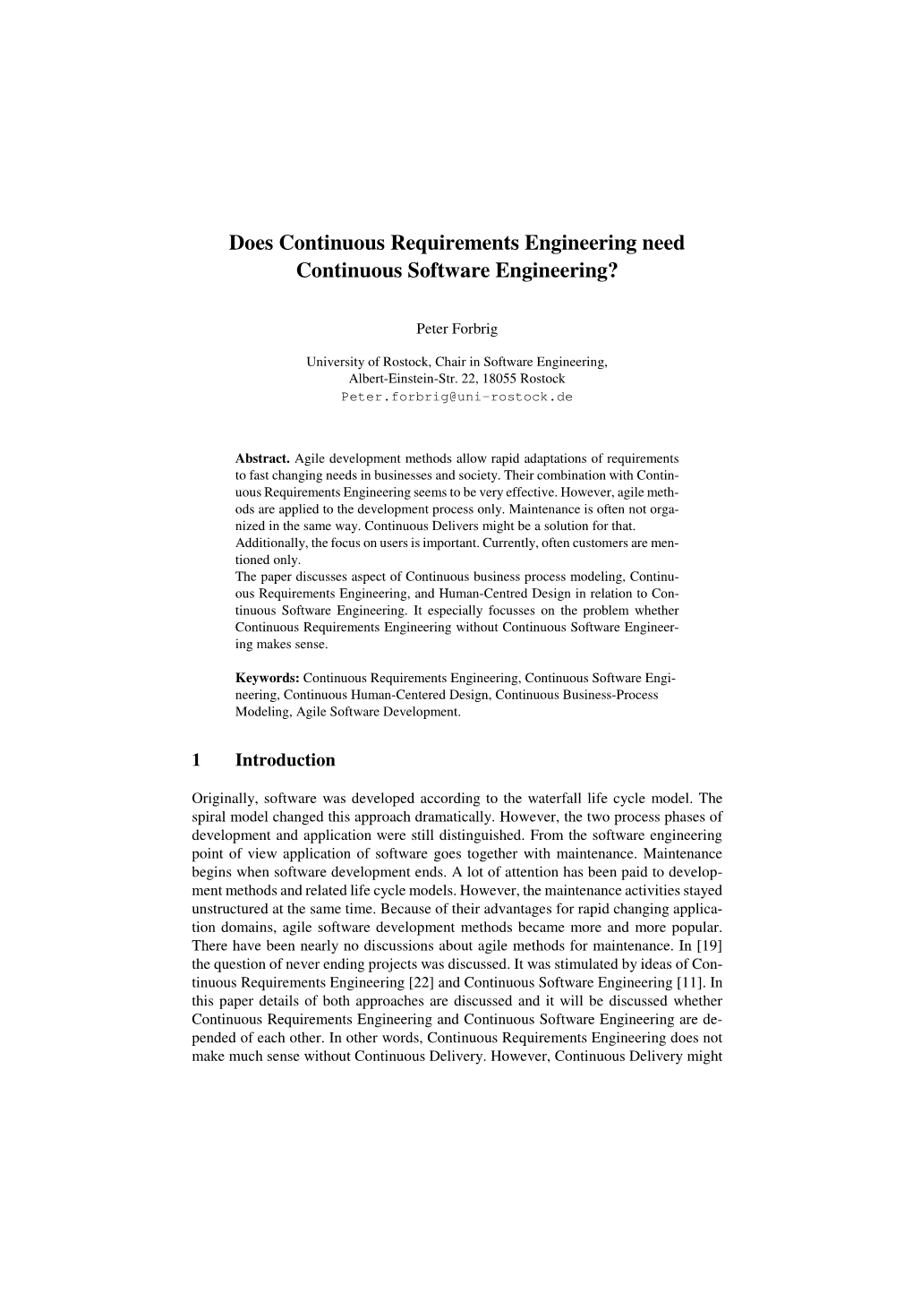 Does Continuous Requirements Engineering Need Continuous Software Engineering?