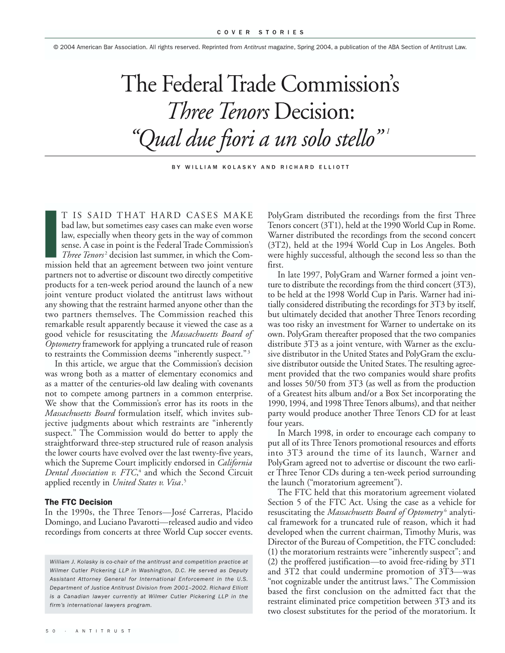 The Federal Trade Commission's Three Tenorsdecision
