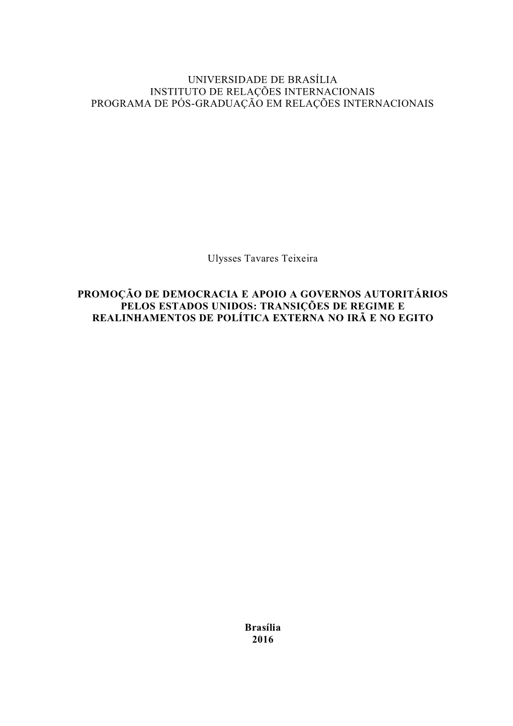 Universidade De Brasília Instituto De Relações Internacionais Programa De Pós-Graduação Em Relações Internacionais