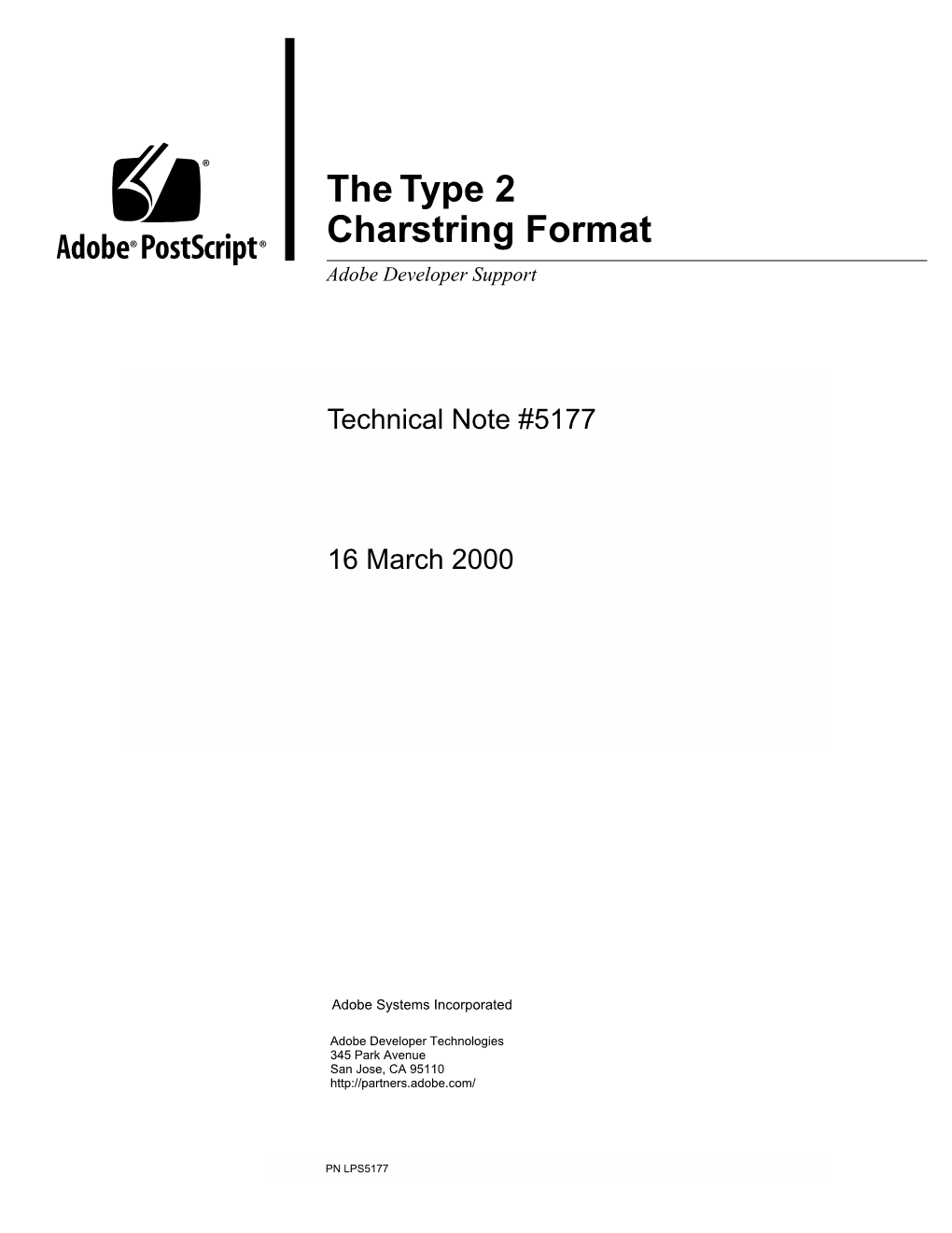 Adobe Technical Note #5177: “Type 2 Charstring Format.”