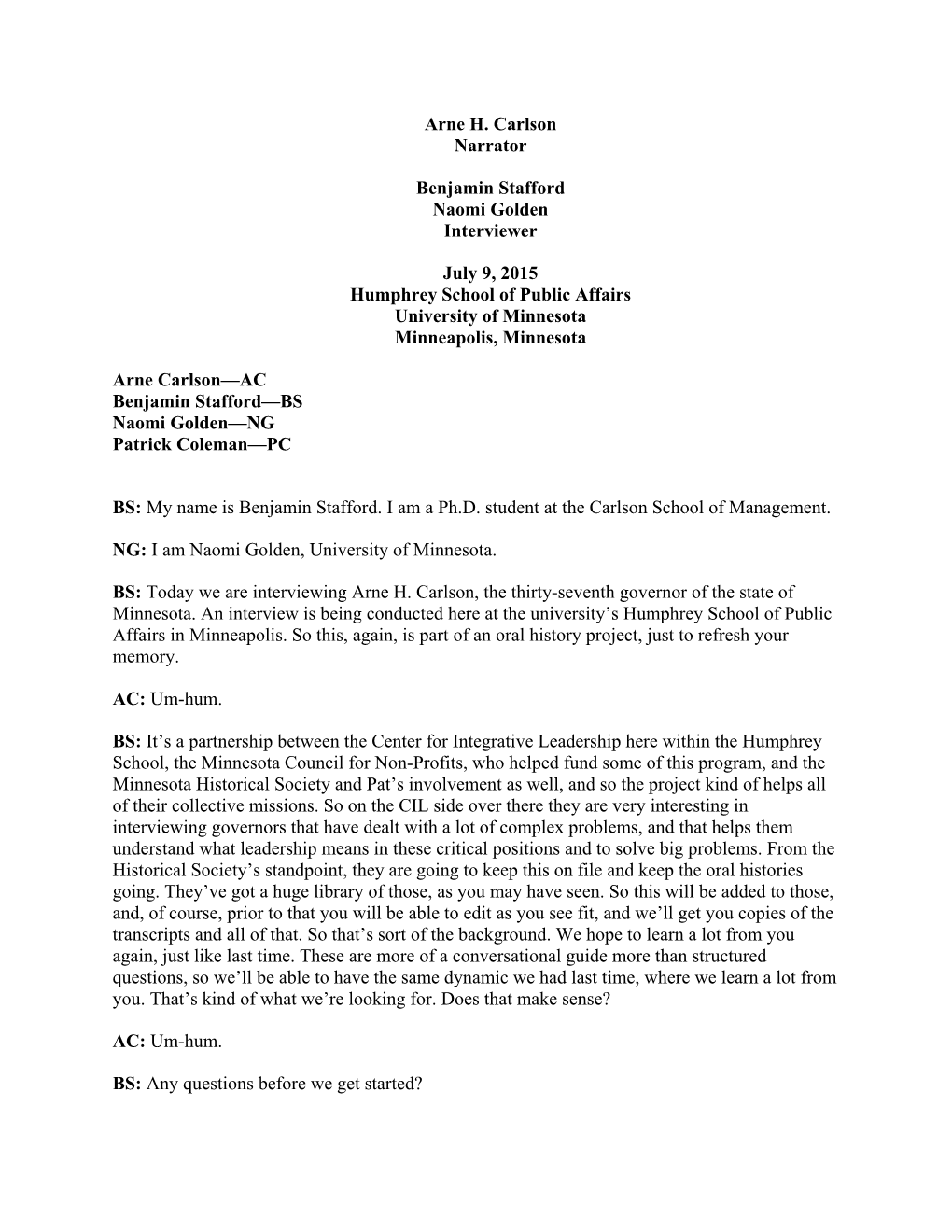 Arne Carlson Interview Transcript, 7-9-15.Pdf (189.2Kb Application/Pdf)