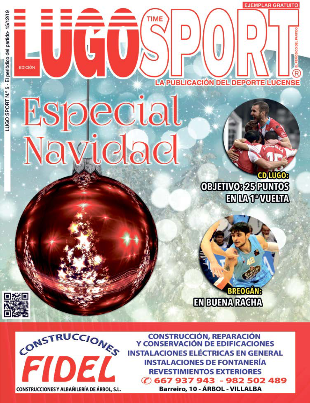 Lugo 6 JL PUBLICACIONES SL DOMICILIO Breogán 14 AVDA