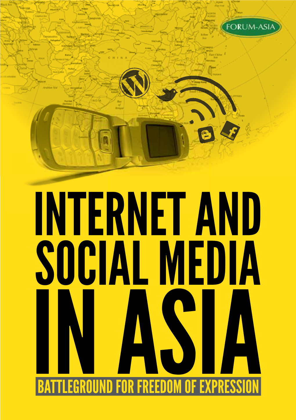 Internetandsocialmediain Asia:Battleground